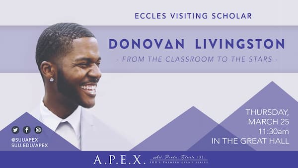 Donovan Livingston - Eccles Visiting Scholar - From the Classroom to the Stars
