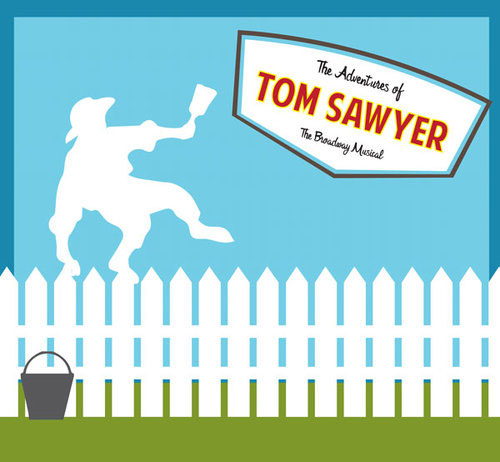 The Adventures of Tom Sawyer - The Broadway Musical