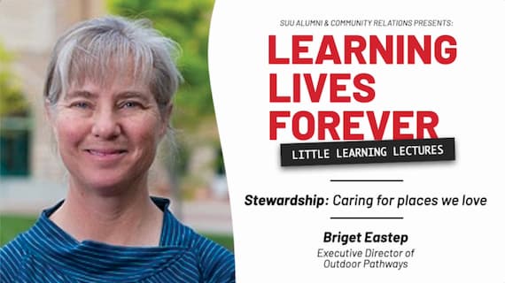Briget Eastep - Stewardship: Caring for Places We Love