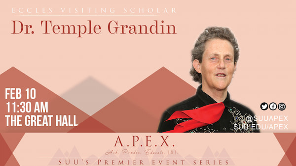 Dr. Temple Grandin - Eccles Visiting Scholar at SUU on 02/10/2022
