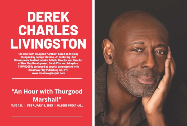 Derek Charles Livingston - An Hour with Thurgood Marshall (02/09/2023 APEX)
