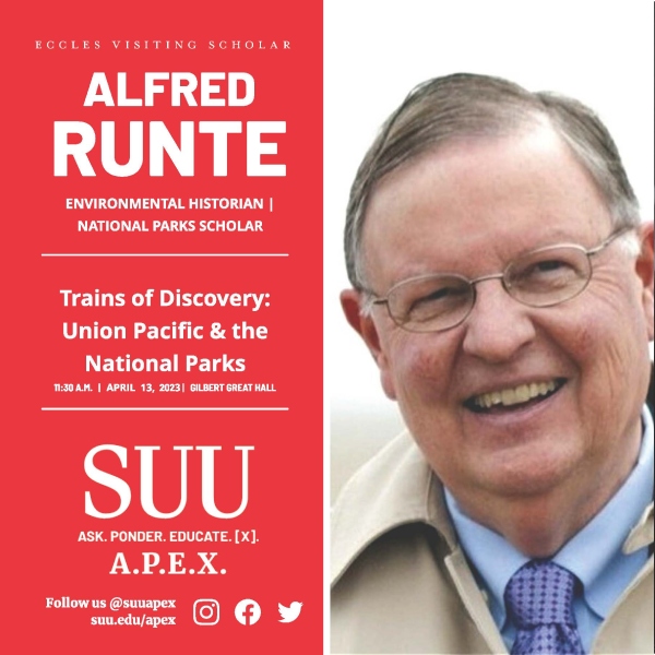 Alfred Runte - Environmental Historian, National Parks Scholar
