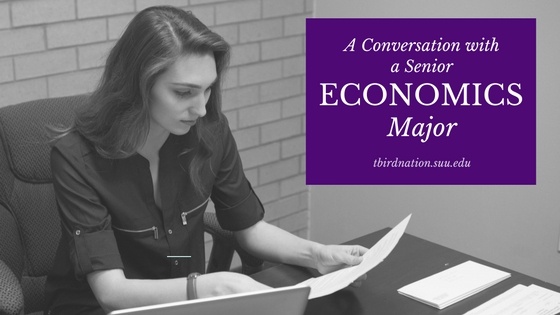 A conversation with a senior economics major