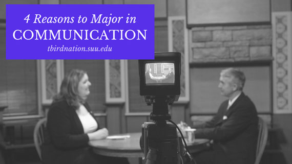 4 reasons to major in communication