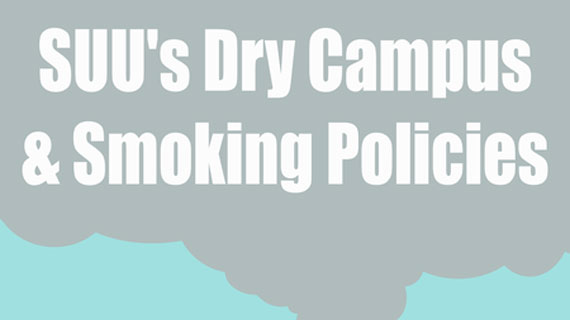 "SUU's Dry Campus and Smoking Policies"