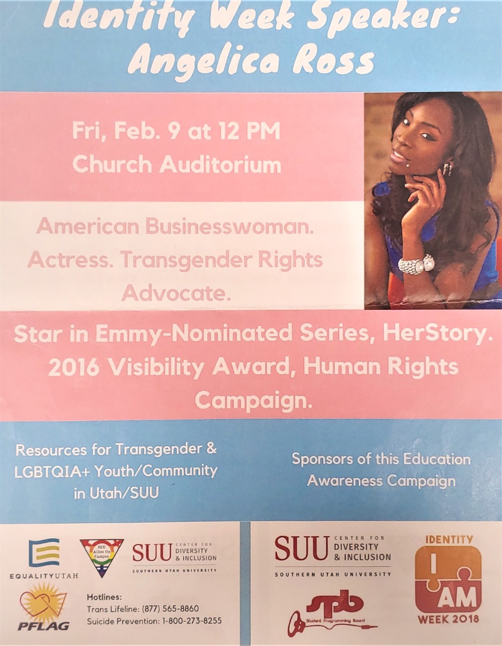 Identity Week Speaker: Angelica Ross. American Businesswoman. Actress. Transgender Rights Advocate. Star in Emmy-Nominated Series, HerStory. 2016 Visibility Award, Human Rights Campaign.