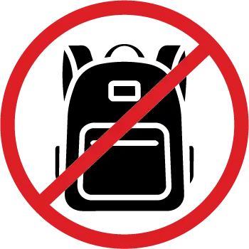 No Bags and Backpacks - use clear bag policy