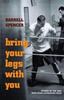 Book - Darrell Spencer - Bring Your Legs With You