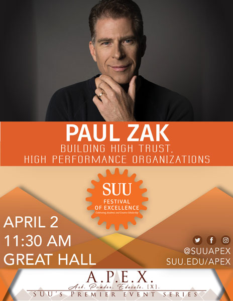 Poster for Paul Zak, APEX and Festival of Excellence Keynote Speaker