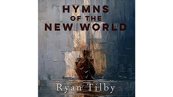 ryan tilbys album hymns of the new world