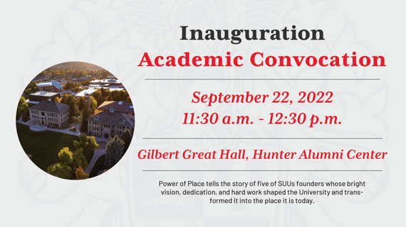 Inauguration Academic Convocation; Power of Place