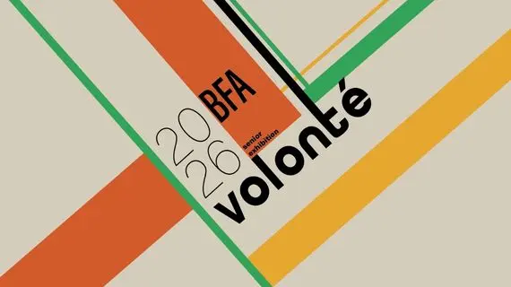Decorative Image. Volonté: 2026 Senior BFA Exhibition.