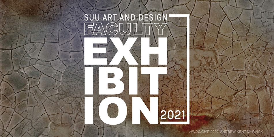 2021 Faculty Exhibit Banner