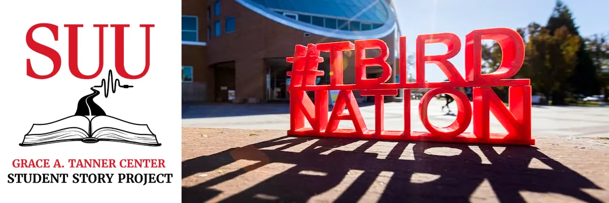 Tanner Center Student Story Project at SUU