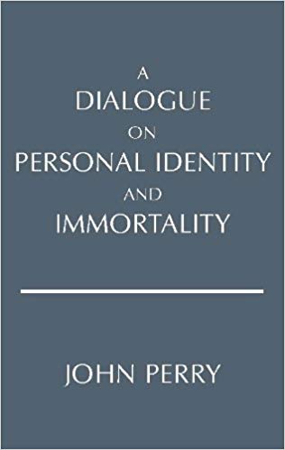 A dialogue on personal identity and immortality by john perry